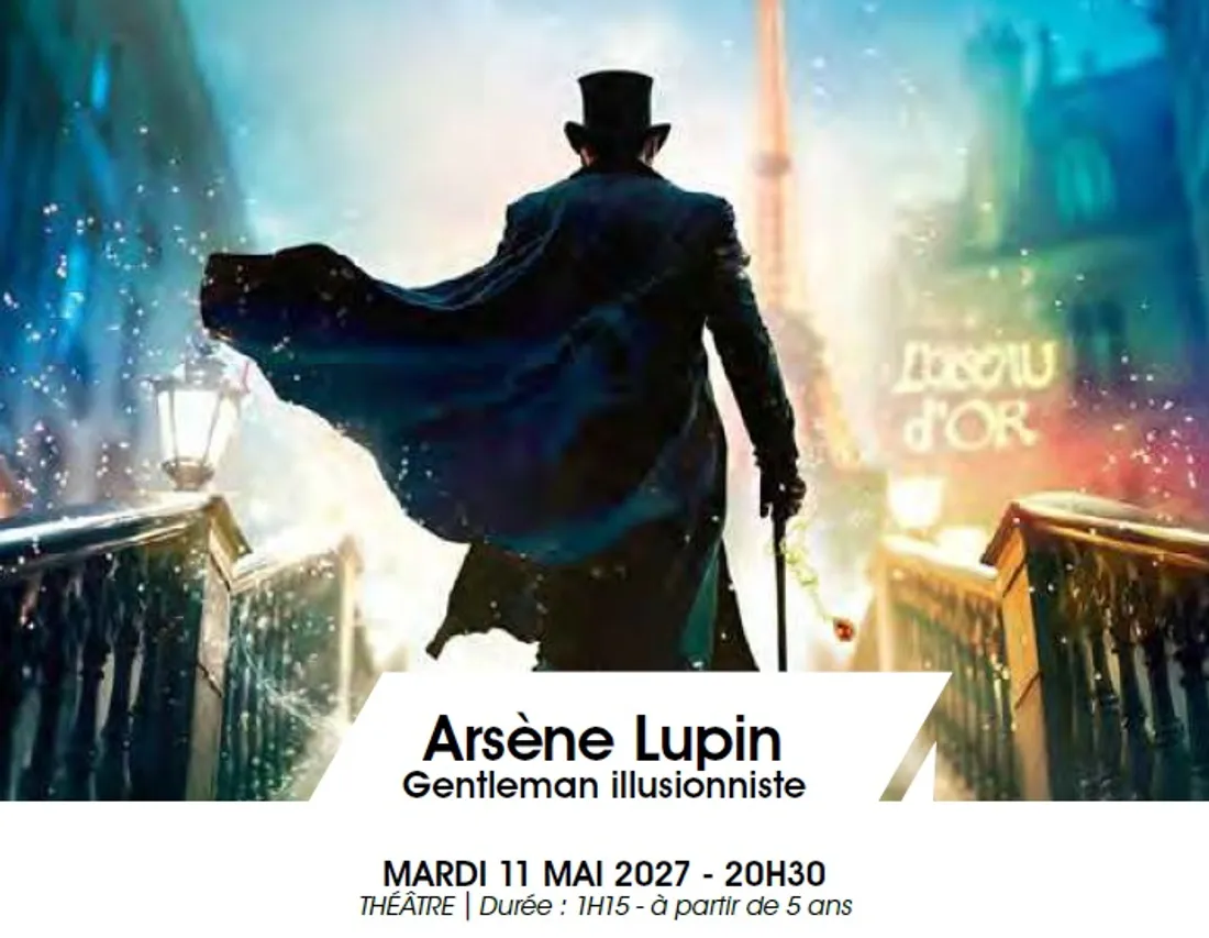 CHÂTEAUDUN - Saison culturelle : Arsène Lupin