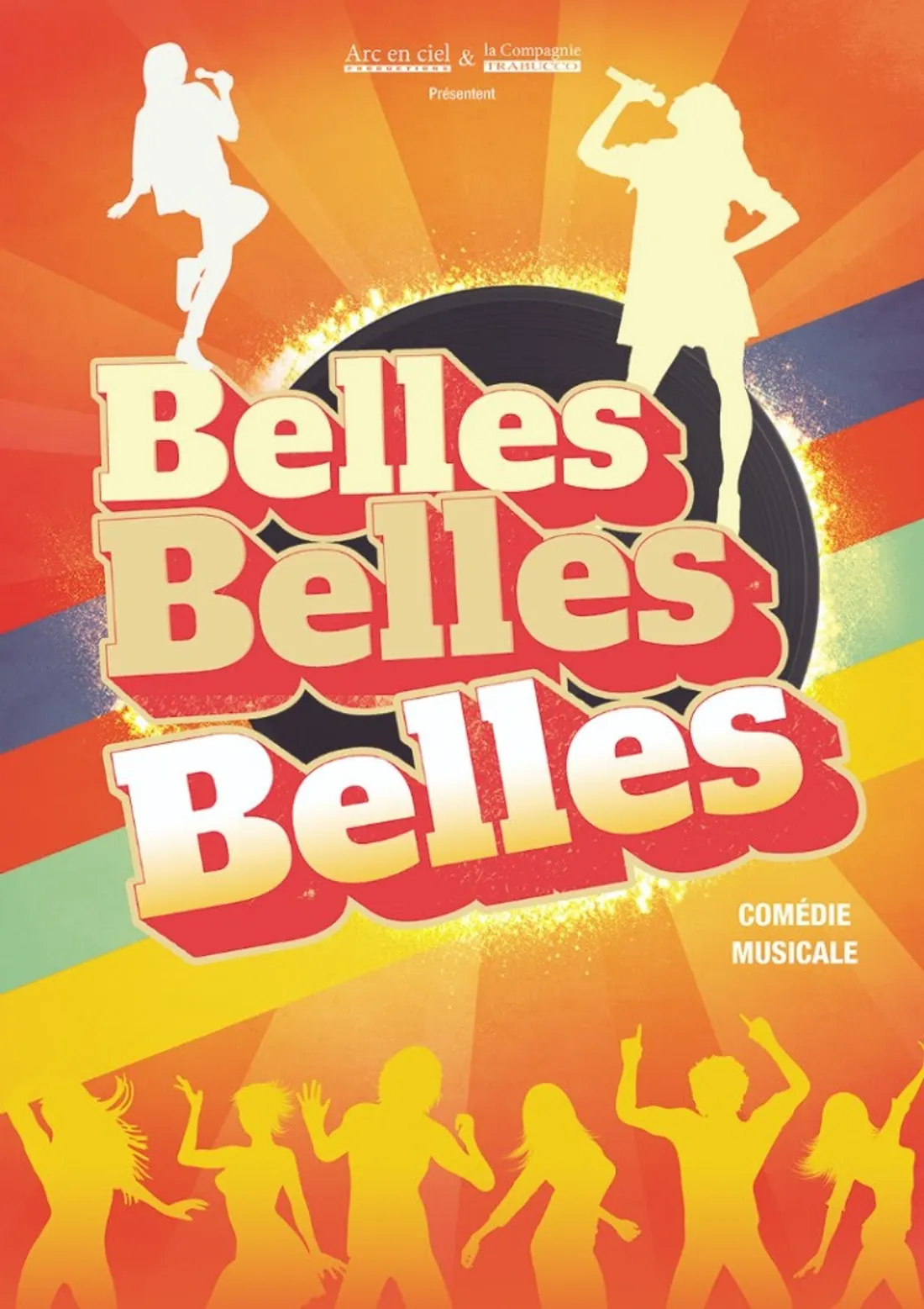 CHÂTEAUDUN - Spectacle : Belles, Belles, Belles