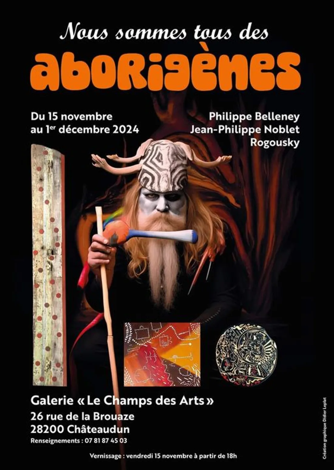 CHÂTEAUDUN - Exposition : Nous sommes tous des aborigènes