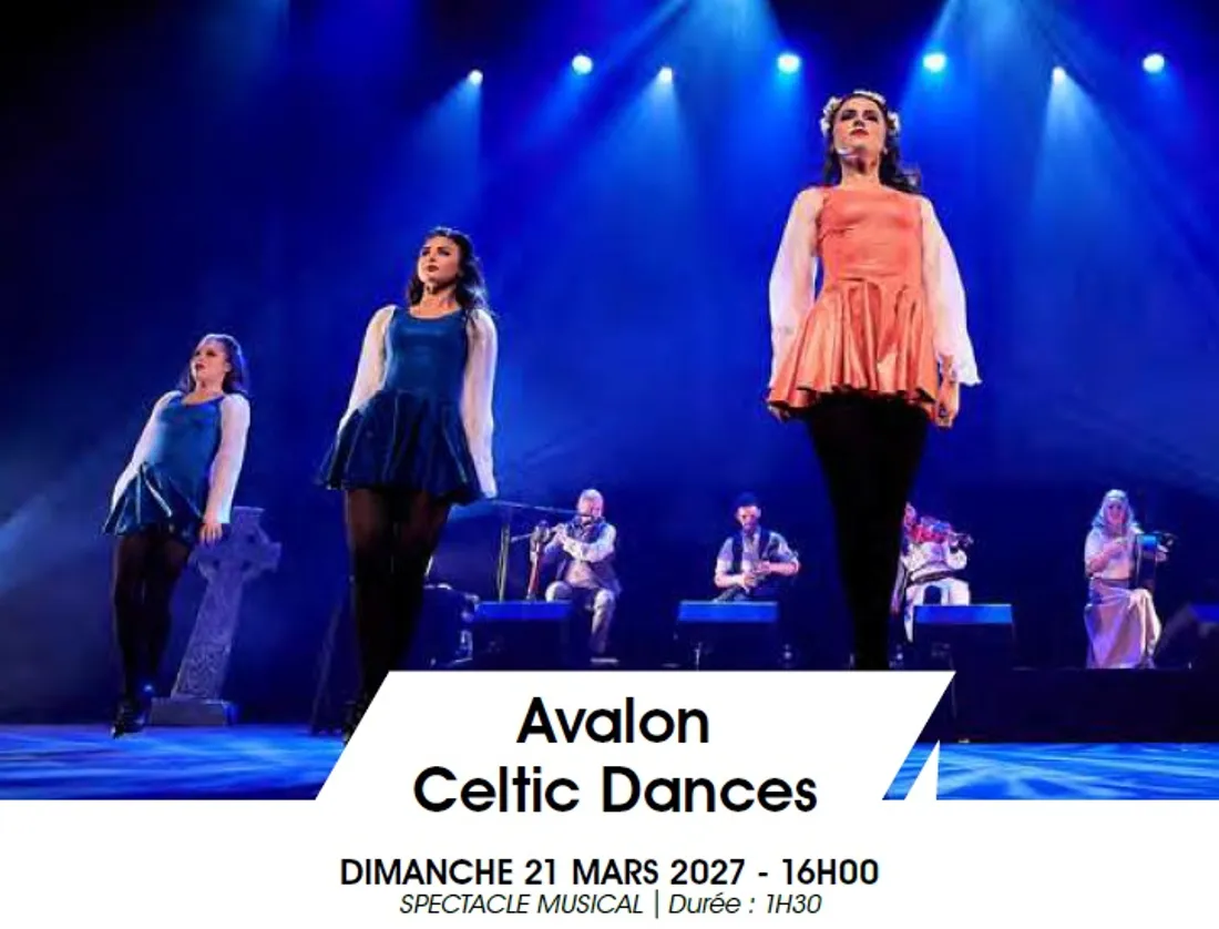 CHÂTEAUDUN - Saison culturelle : Avalon Celtic Dances