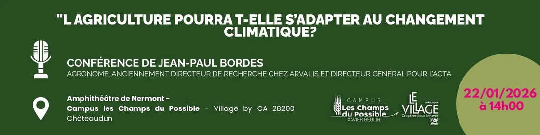 CHÂTEAUDUN - Conférence sur l’adaptation de l’agriculture au changement climatique