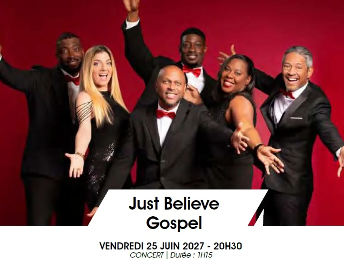 CHÂTEAUDUN - Saison culturelle : Just Believe Gospel