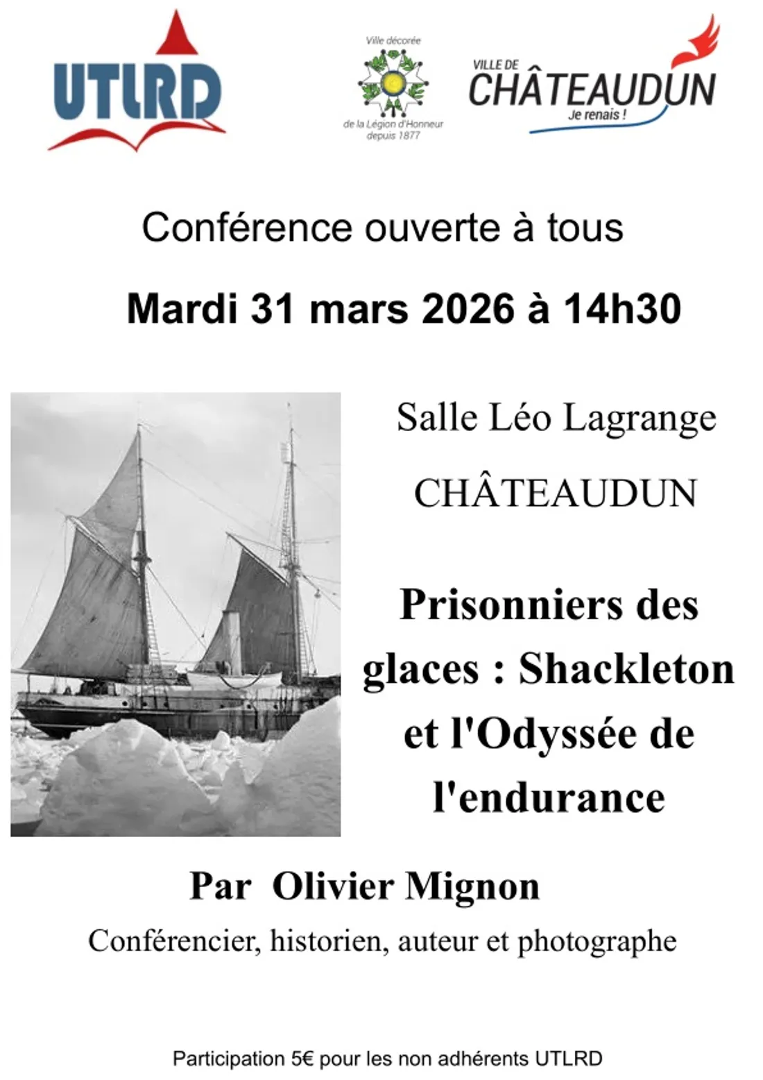 CHÂTEAUDUN – Conférence : Prisonniers des glaces, Shackleton et l'odyssée de l'endurance