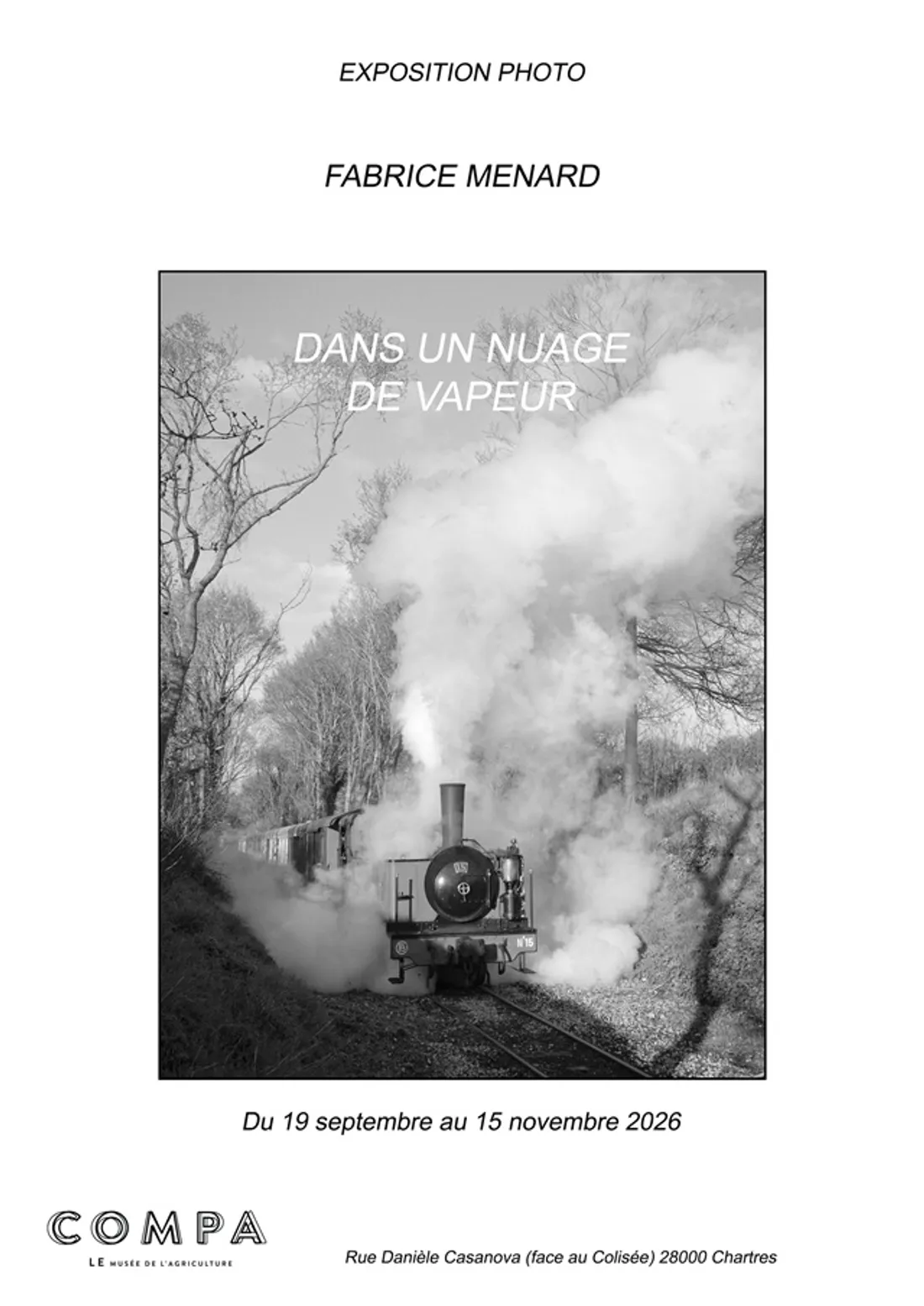 CHARTRES - Exposition : Dans un nuage de vapeur