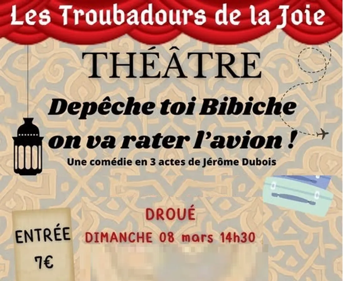 DROUÉ (41) - Théâtre : Dépêche toi Bibiche, on va rater l'avion