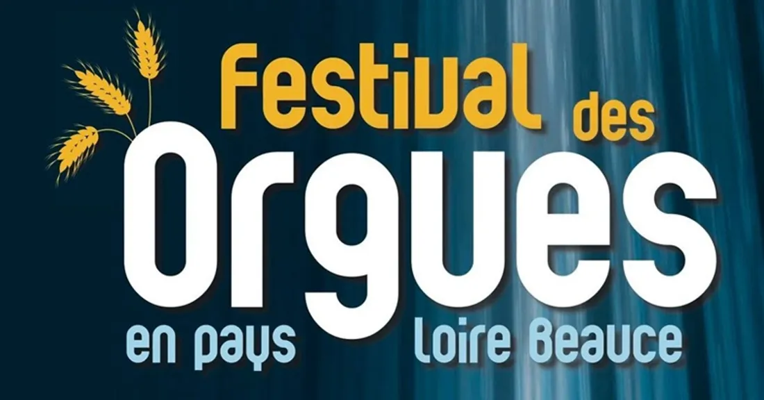 Festival des Orgues en pays Loire Beauce