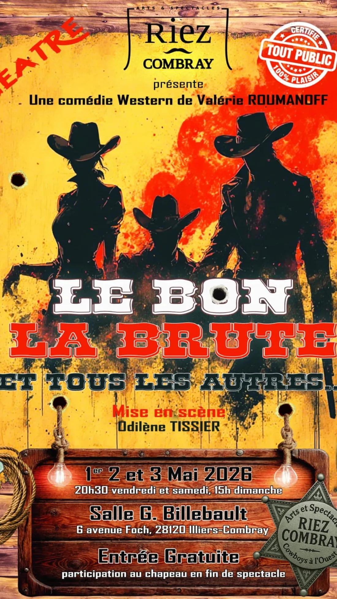 ILLIERS-COMBRAY - Théâtre : Le Bon, la Brute et tous les autres...