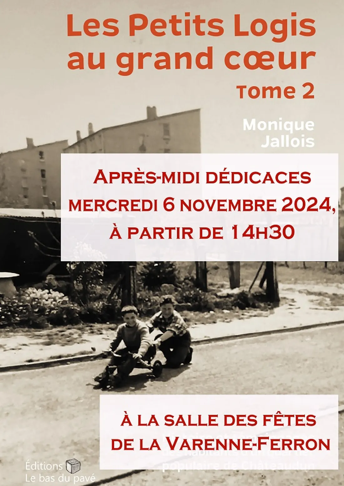 LA CHAPELLE-DU-NOYER - Après-midi dédicaces : Les Petits Logis au grand cœur