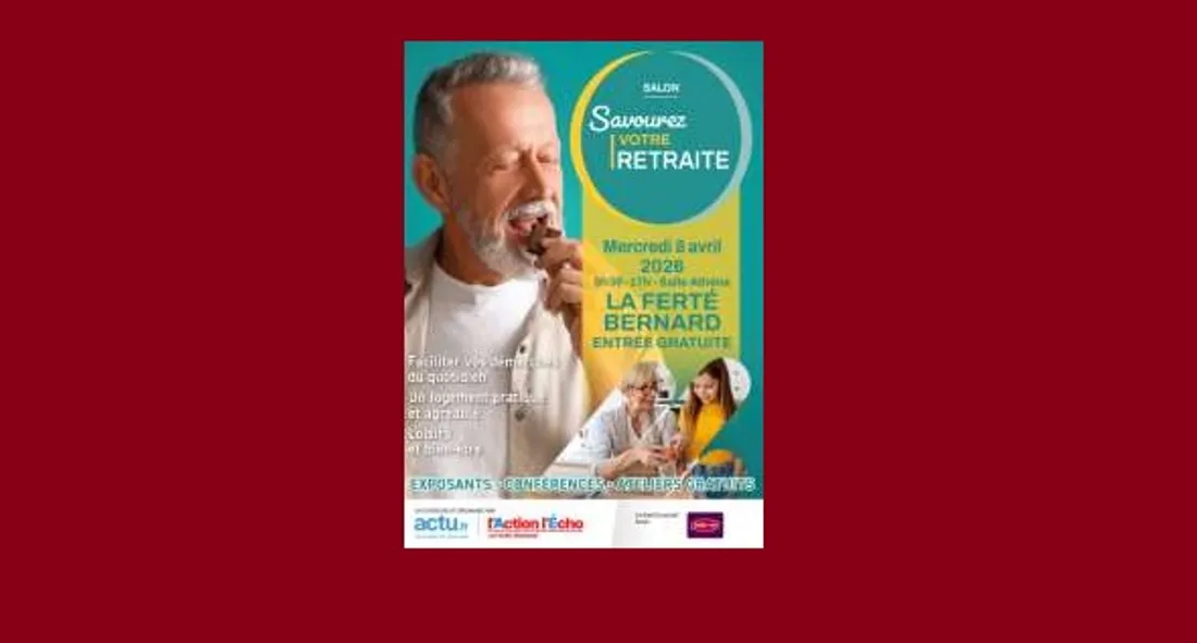 LA FERTÉ-BERNARD (72) - Salon des Séniors « Savourez votre retraite