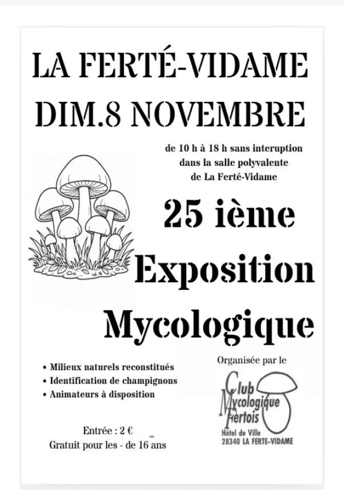 LA FERTÉ-VIDAME - 25e exposition mycologique
