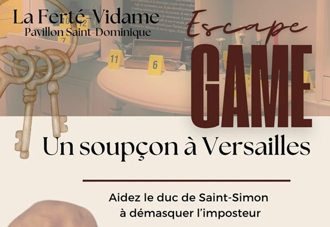 LA FERTÉ-VIDAME - Escape Game « Un soupçon à Versailles »