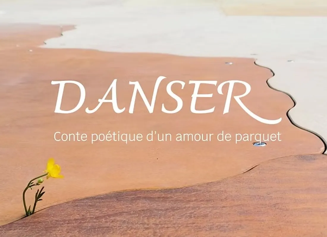 LA LOUPE - « Danser » conte poétique d'un amour de parquet