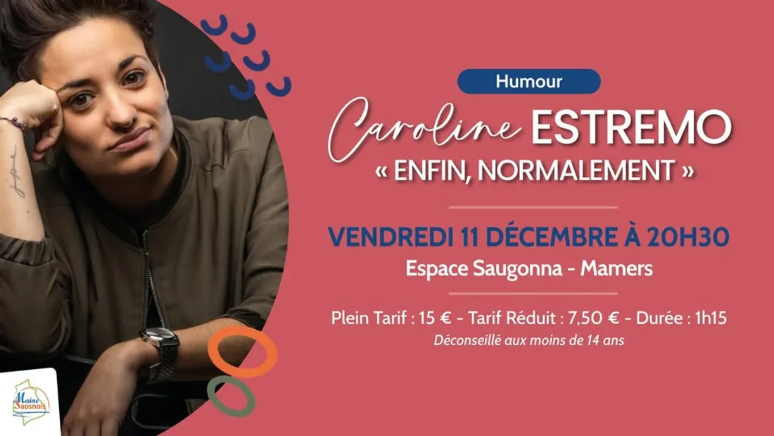 MAMERS (72) - Humour : Caroline Estremo « enfin, normalement »