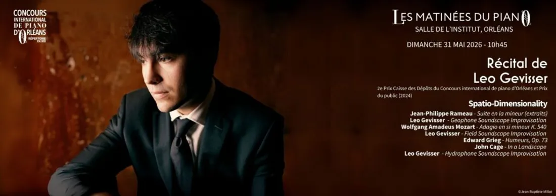ORLÉANS (45) - Matinée du piano : Récital de Leo Gevisser