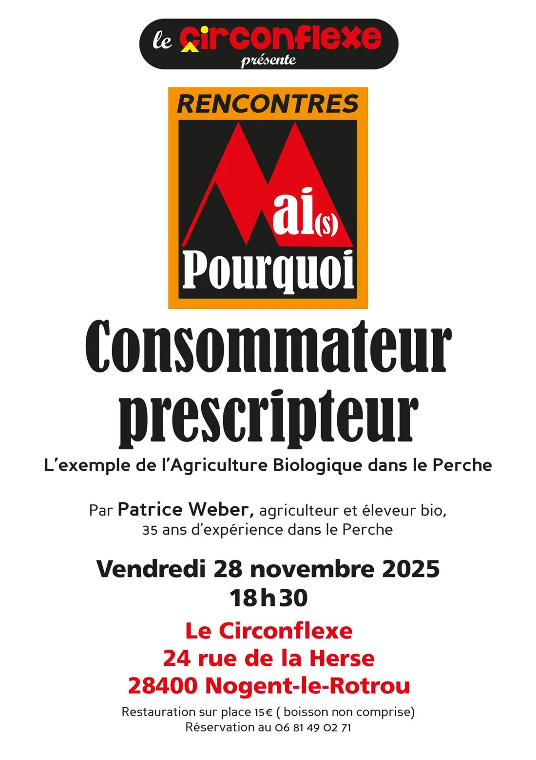 NOGENT-LE-ROTROU - Rencontres Mai(s) Pourquoi : Consommateur prescripteur