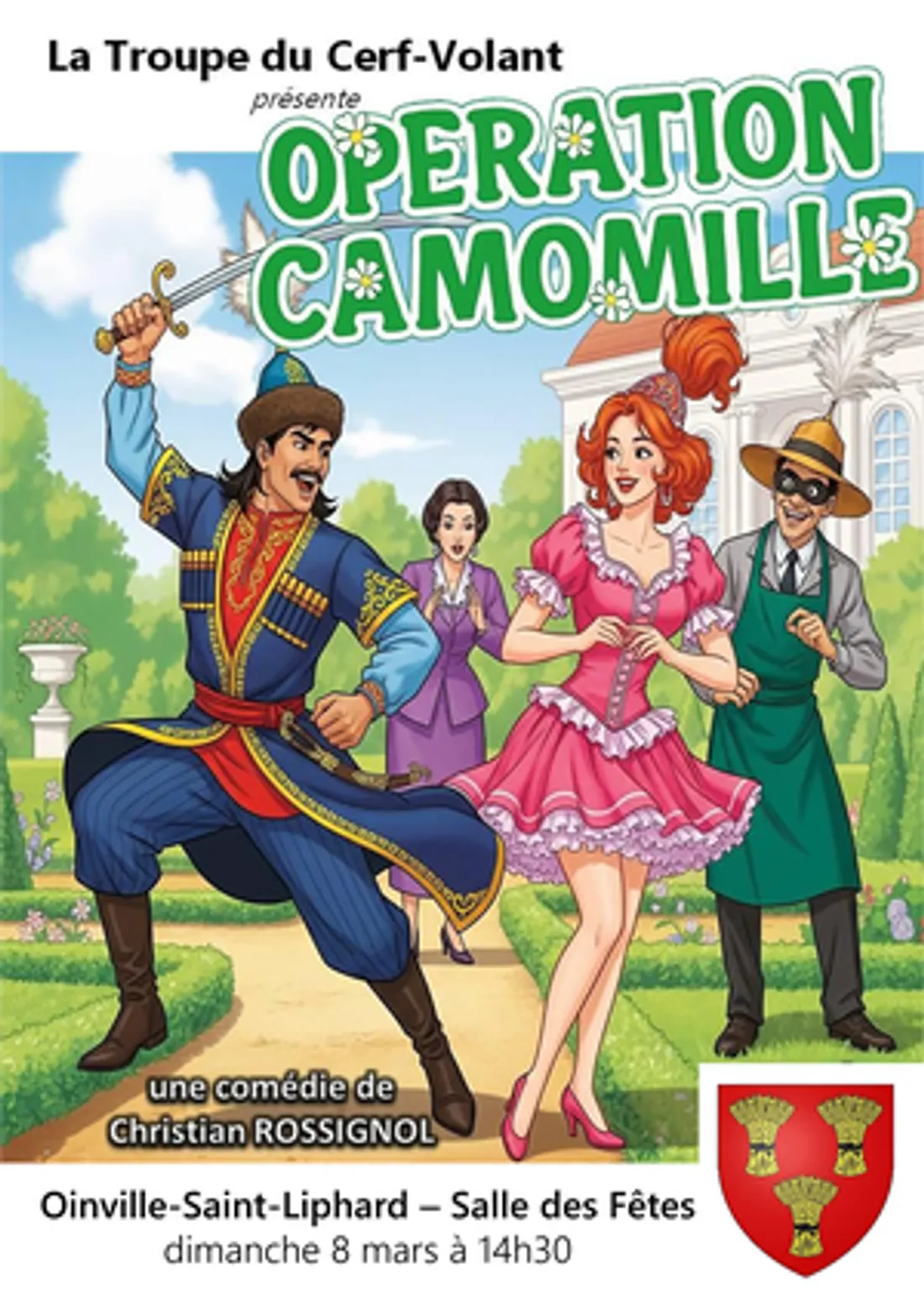 OINVILLE-SAINT-LIPHARD - Théâtre : Opération camomille