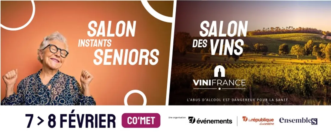 ORLÉANS (45) - Salon Instants Seniors et Salon des Vins