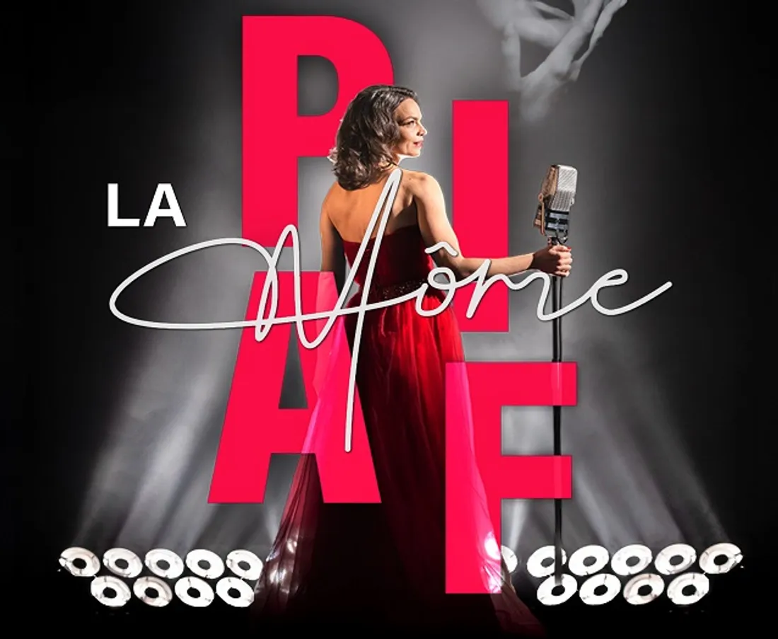 ORLÉANS (45) - Spectacle : La Môme Piaf