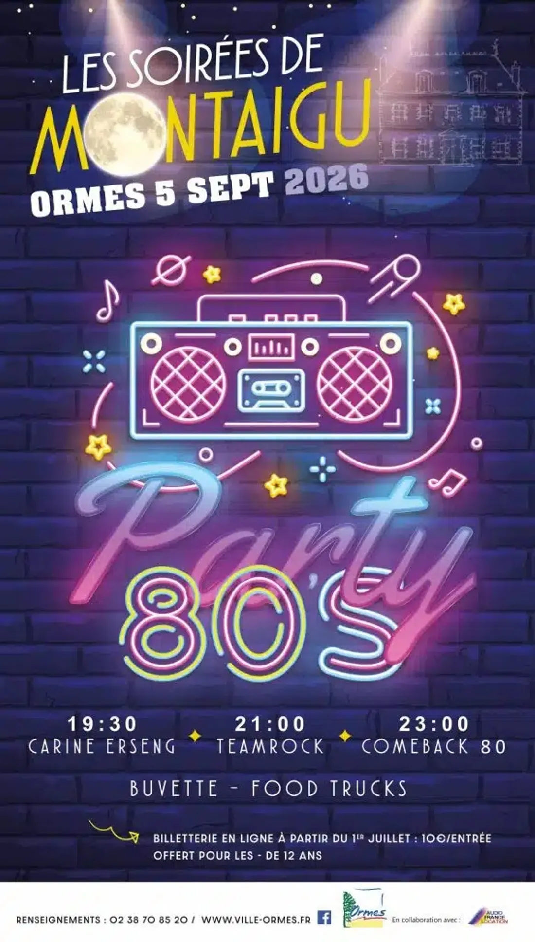 ORMES (45) - Les soirées de Montaigu : Vives les 80's