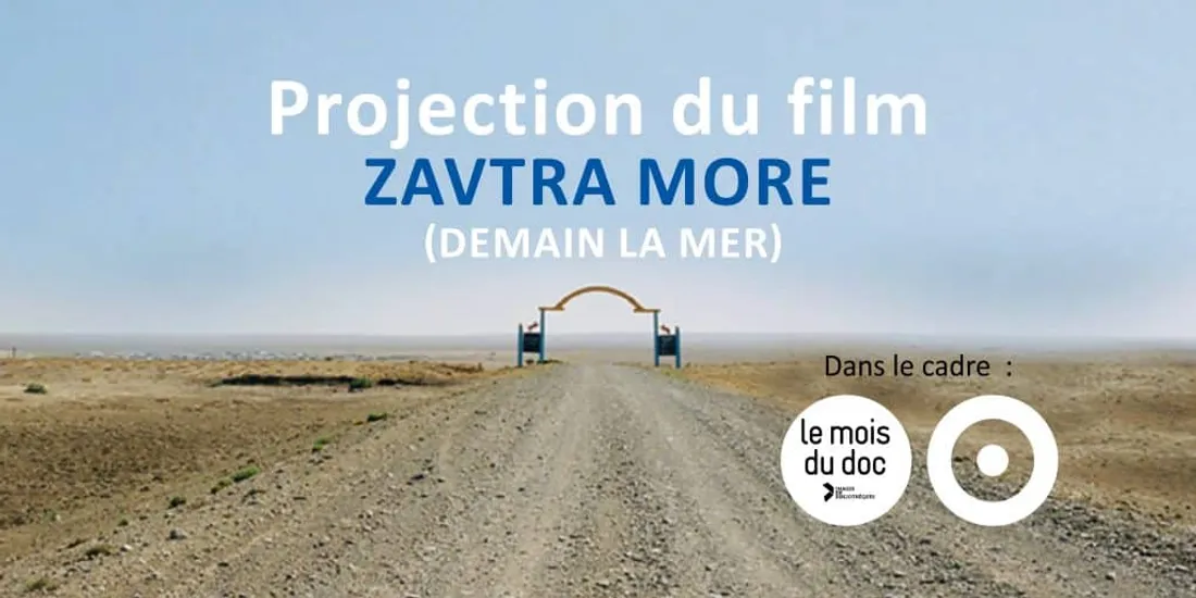 ORMES (45) - Mois du film documentaire : Zavtra More