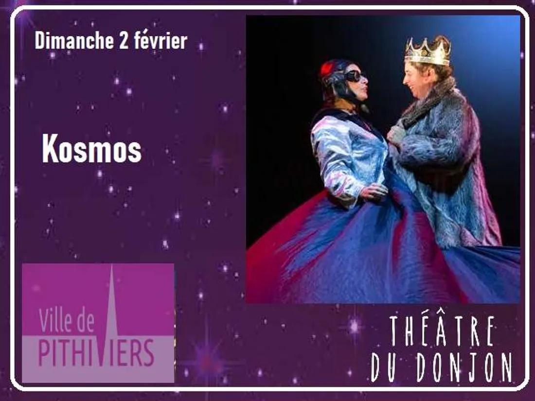 PITHIVIERS (45) - Saison culturelle : Kosmos