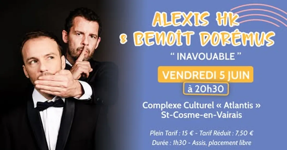 SAINT-COSME-EN-VAIRAIS (72) - Spectacle : Alexis HK & Benoit Dorémus