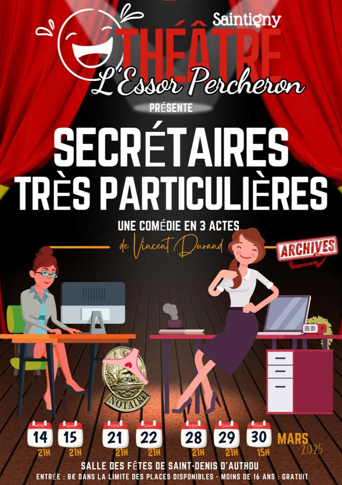SAINT-DENIS-D'AUTHOU - Théâtre : Secrétaires très particulières