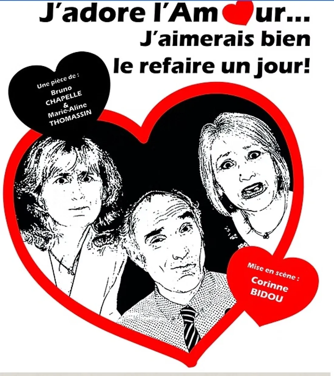 SENANTES - Théâtre : J'adore l'amour... j'aimerais bien le refaire un jour !