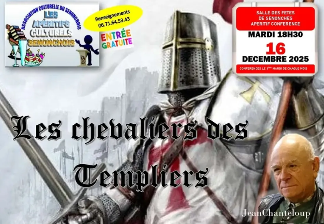 SENONCHES - Les Apéritifs Culturels : Les chevaliers des templiers