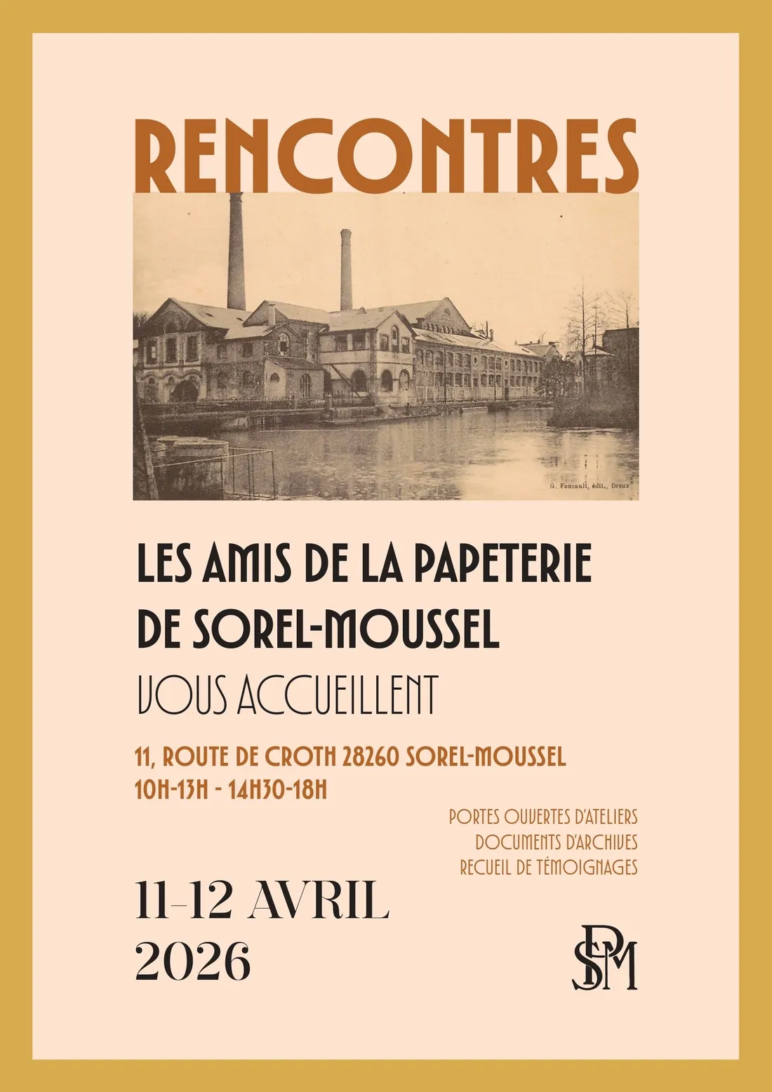 SOREL-MOUSSEL - Portes ouvertes des Amis de la Papeterie de Sorel-Moussel