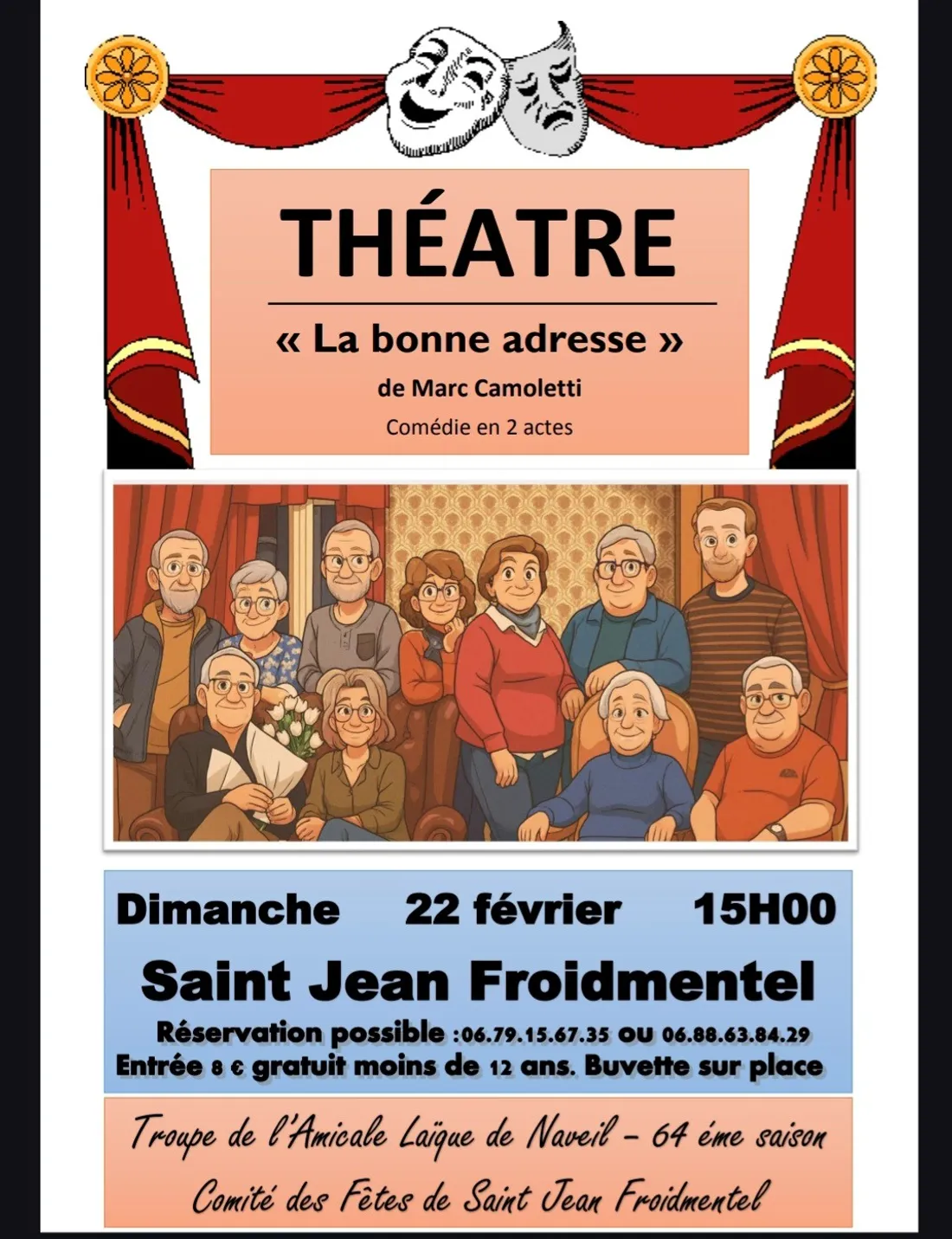 SAINT-JEAN-FROIDMENTEL (41) - Théâtre : La bonne adresse