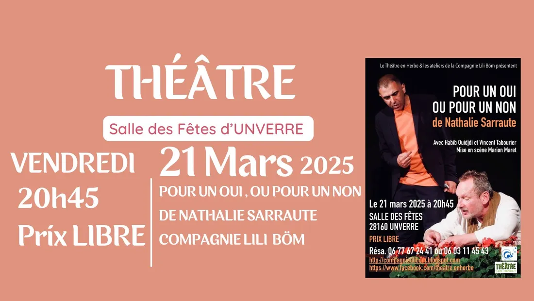 UNVERRE – Théâtre : Pour un oui, ou pour un non