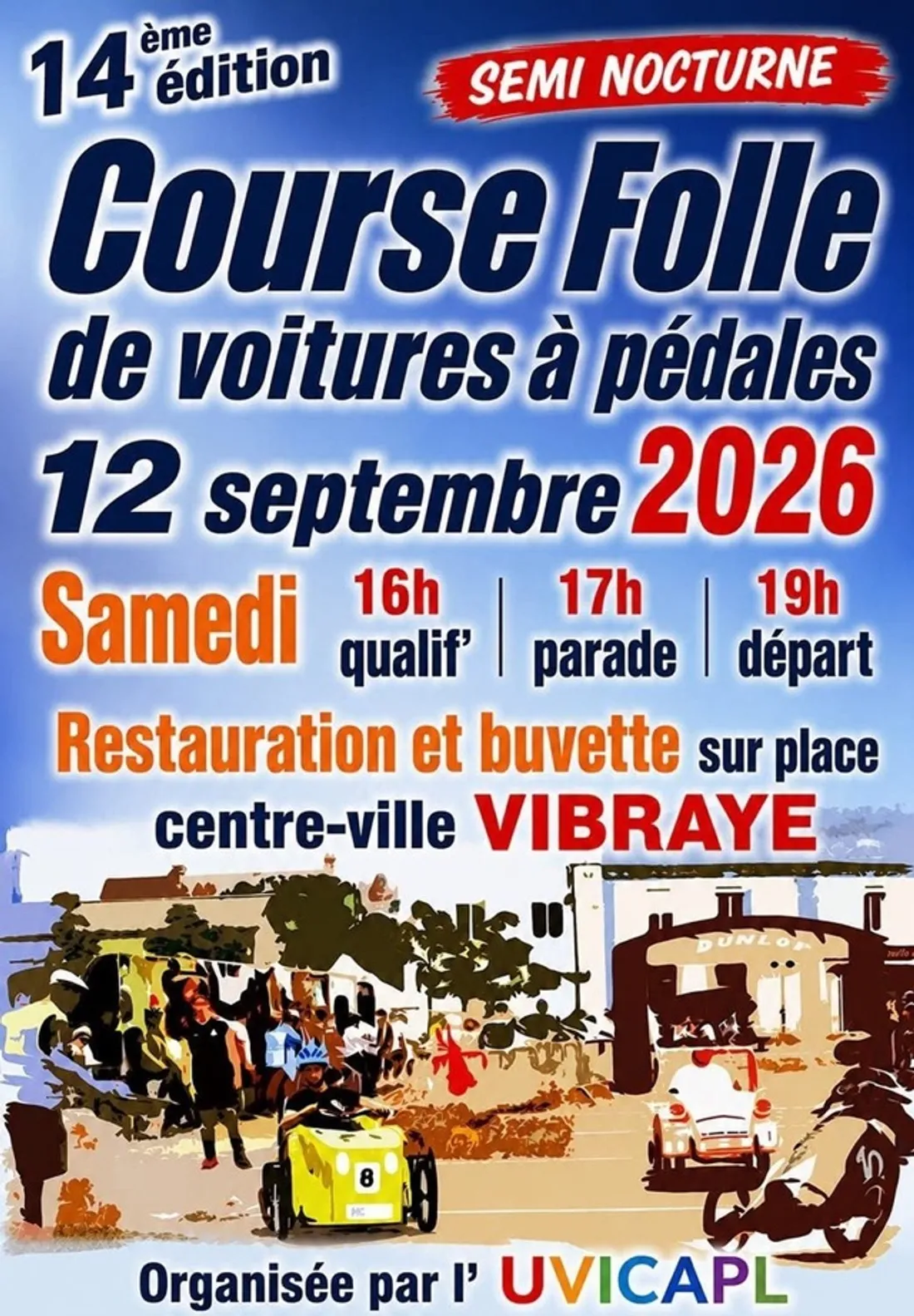 VIBRAYE (72) - 14ème édition de la Course folle de voitures à pédales