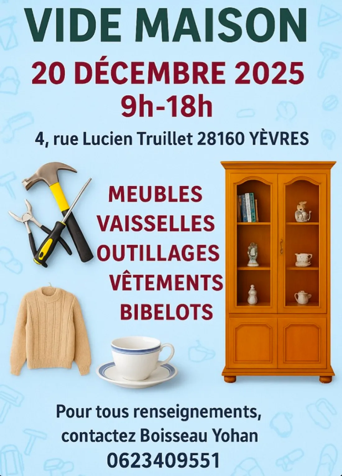 YÈVRES - Vide maison