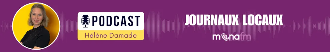 Les podcasts de Mona FM - Flashs région