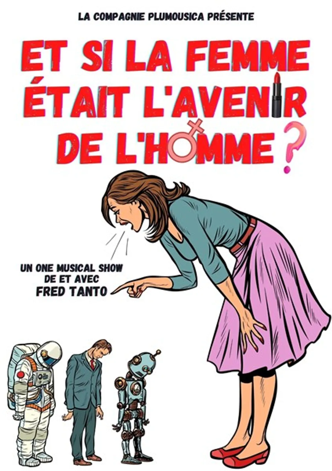 « Et si la femme était l’avenir de l’homme ? »