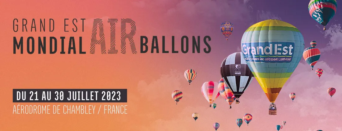 Crédit : Grand Est Mondial Air Ballons