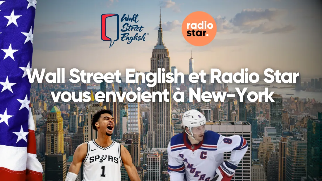 Wall Street English & Radio Star vous envoient à New York