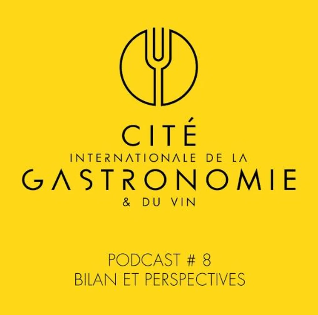 Il s'agit de notre 8eme podcast sur la Cité de la gastronomie 