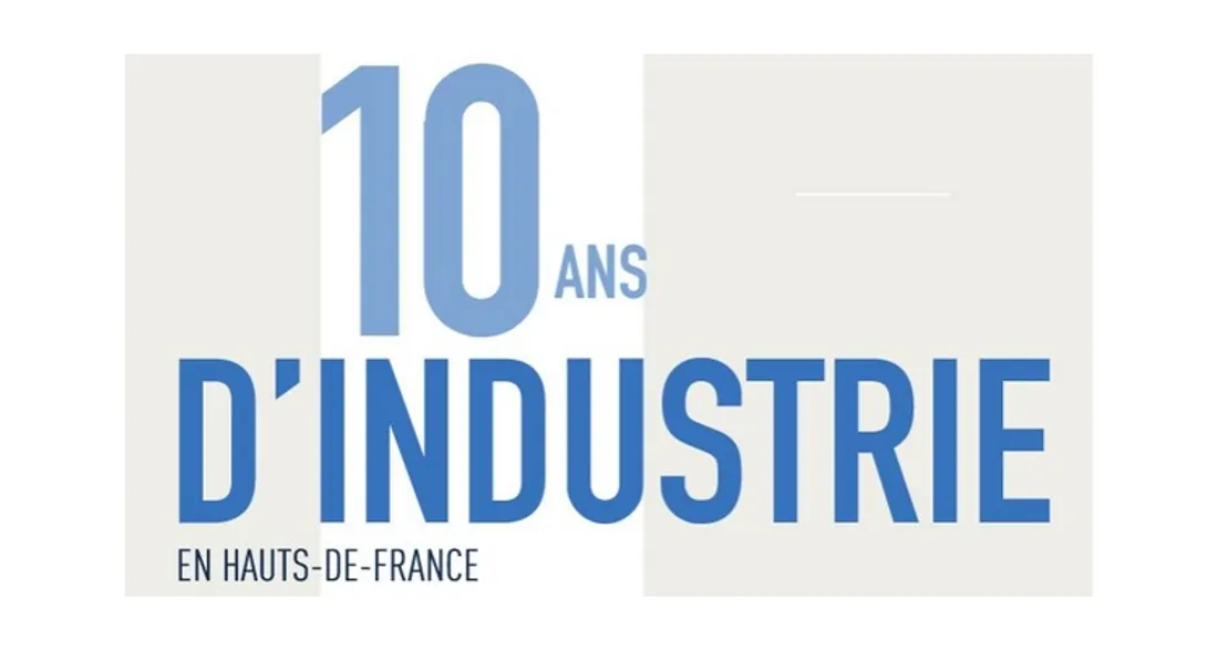 10 ans d'industrie