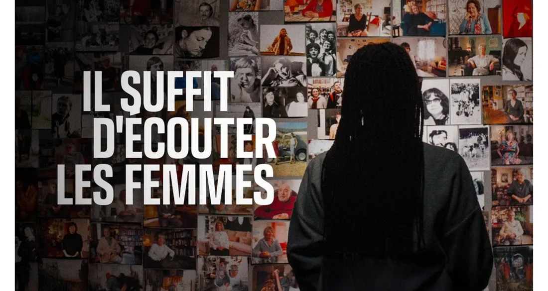 Documentaire "Il suffit d'écouter les femmes"