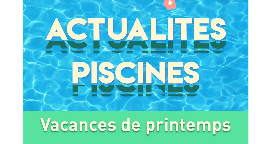 Vacances de Pâques à la piscine