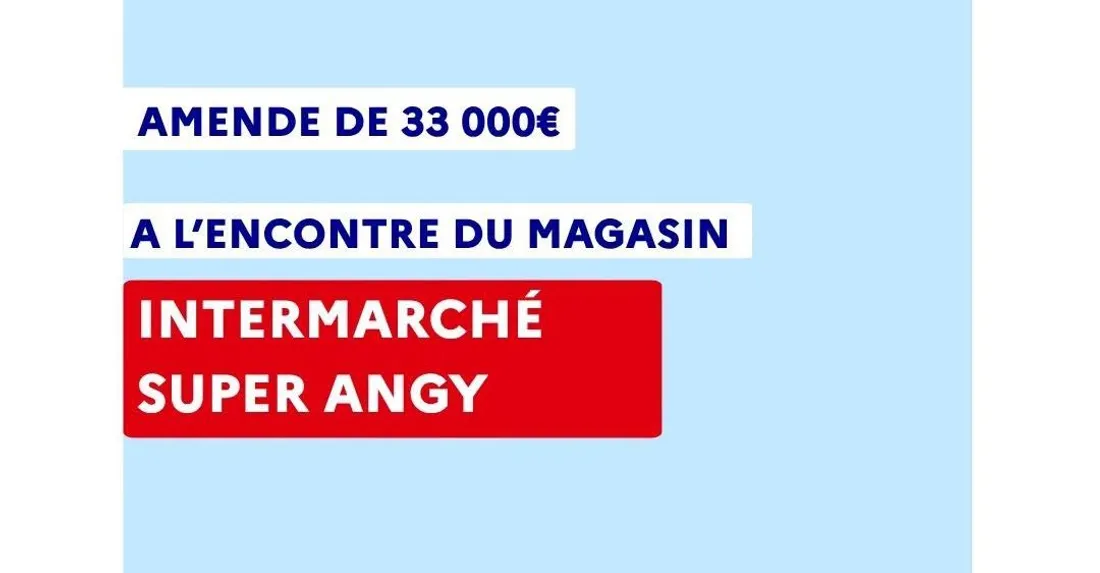 Le magasin Intermarché de Mouy condamné