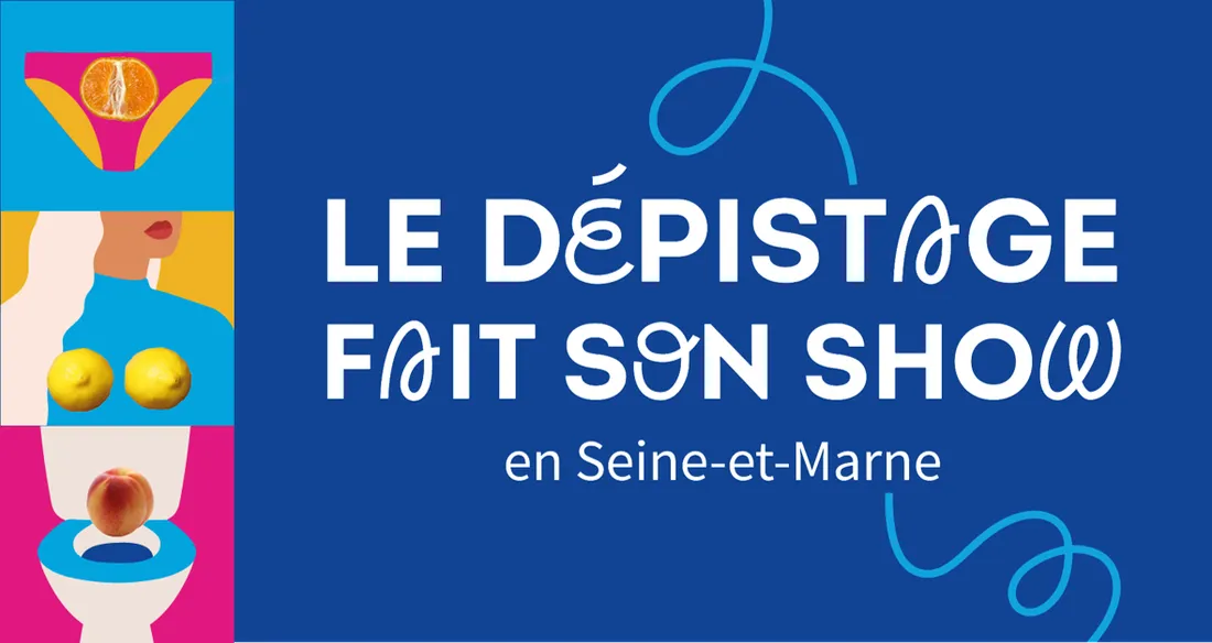 Le dépistage fait son show