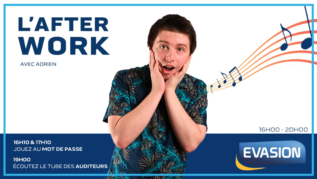 ADRIEN ) AFTER WORK EVASION