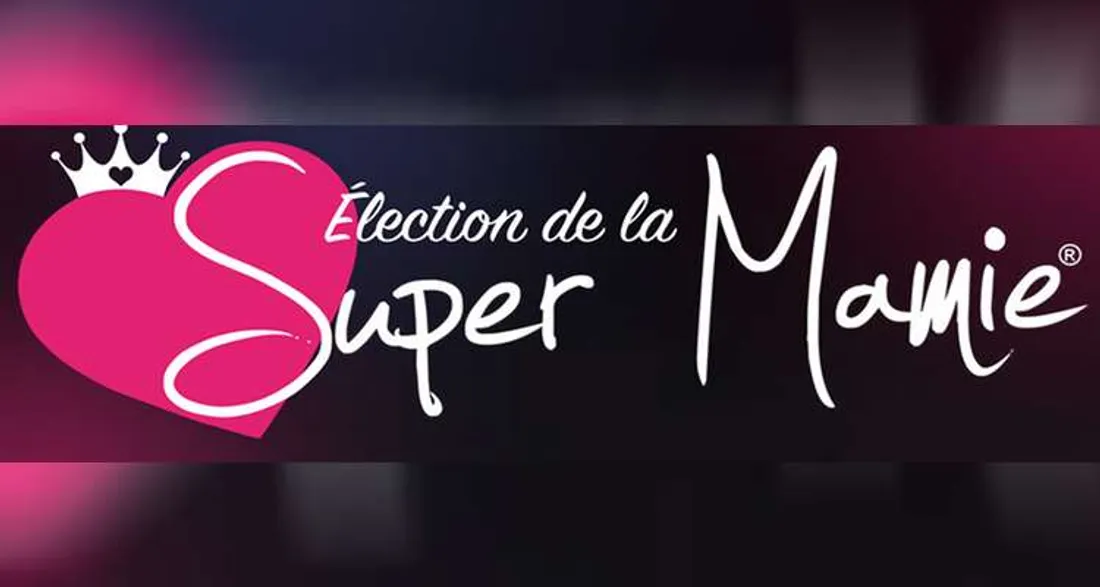 Election de la Super Mamie