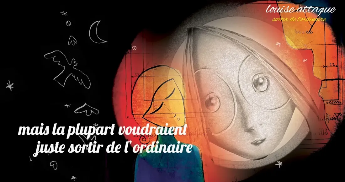 Illustration du titre "Sortir de l'ordinaire" de Louise Attaque