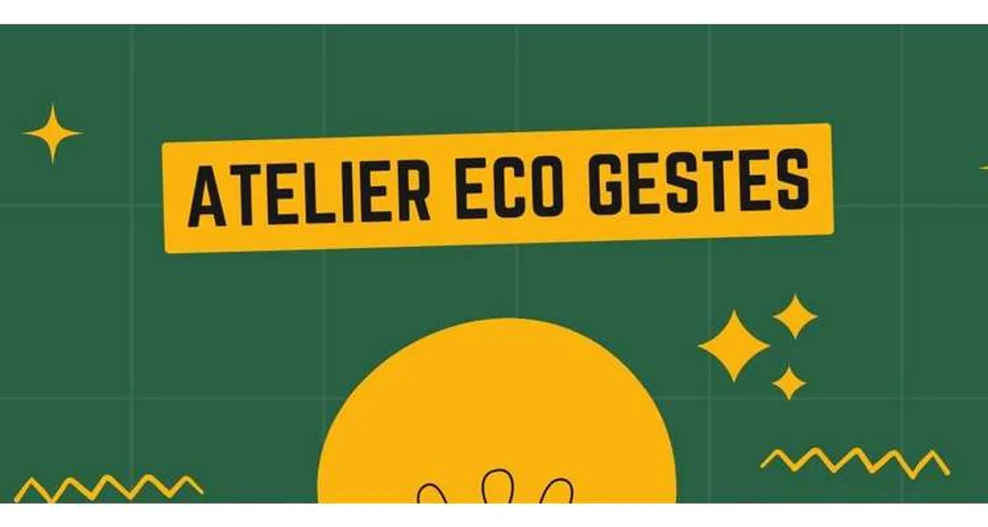 Atelier éco gestes