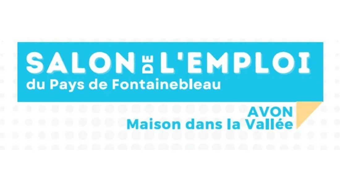 Salon de l'emploi du Pays de Fontainebleau 2023