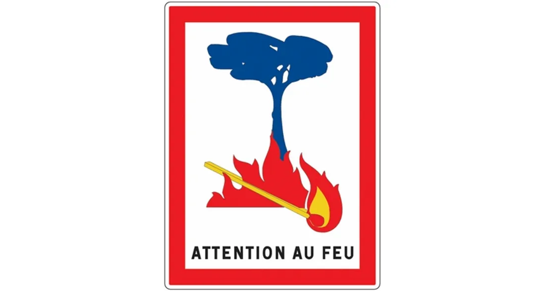 Panneau attention au feu